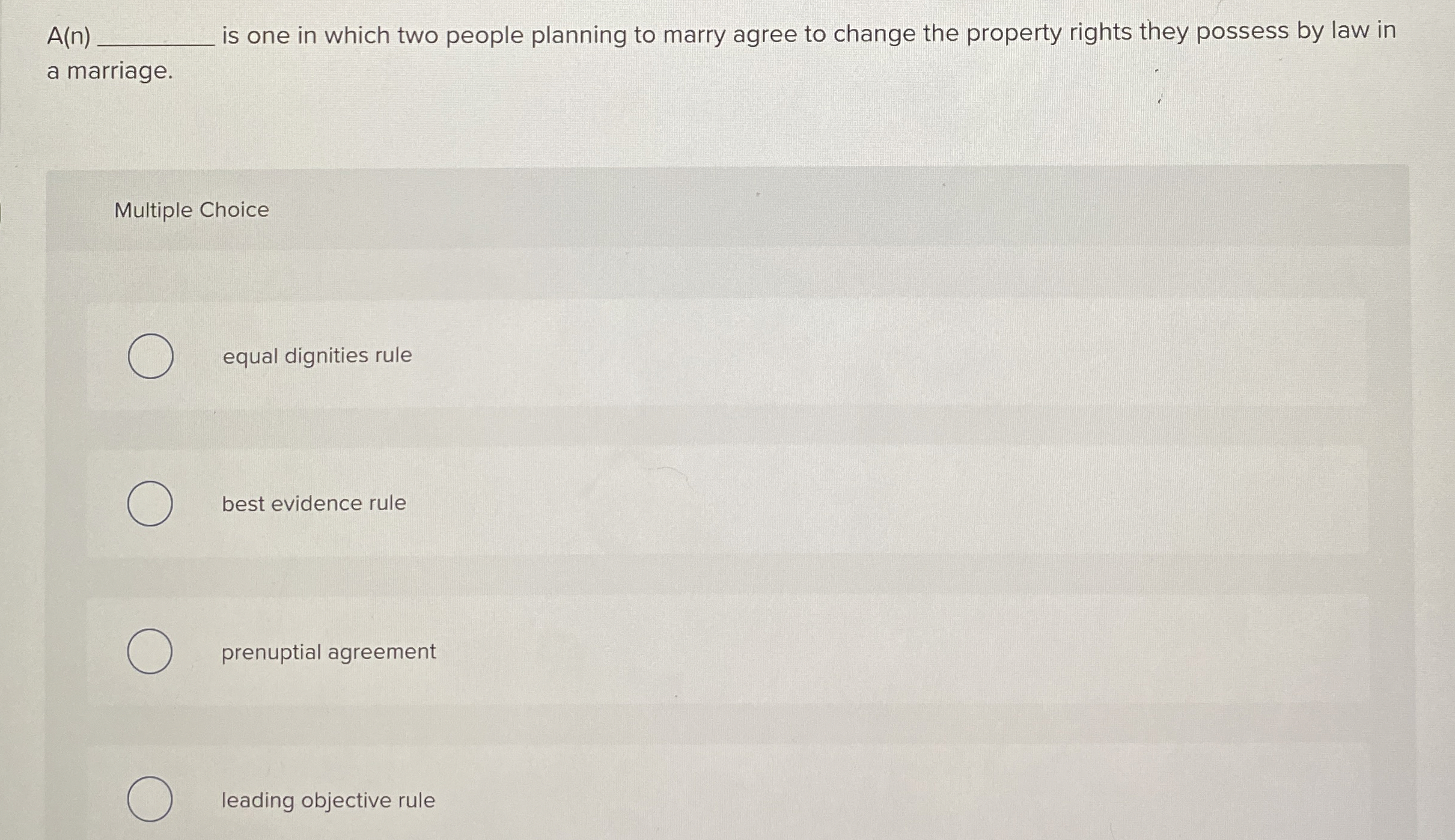  A(n) is one in which two people planning to marry agree