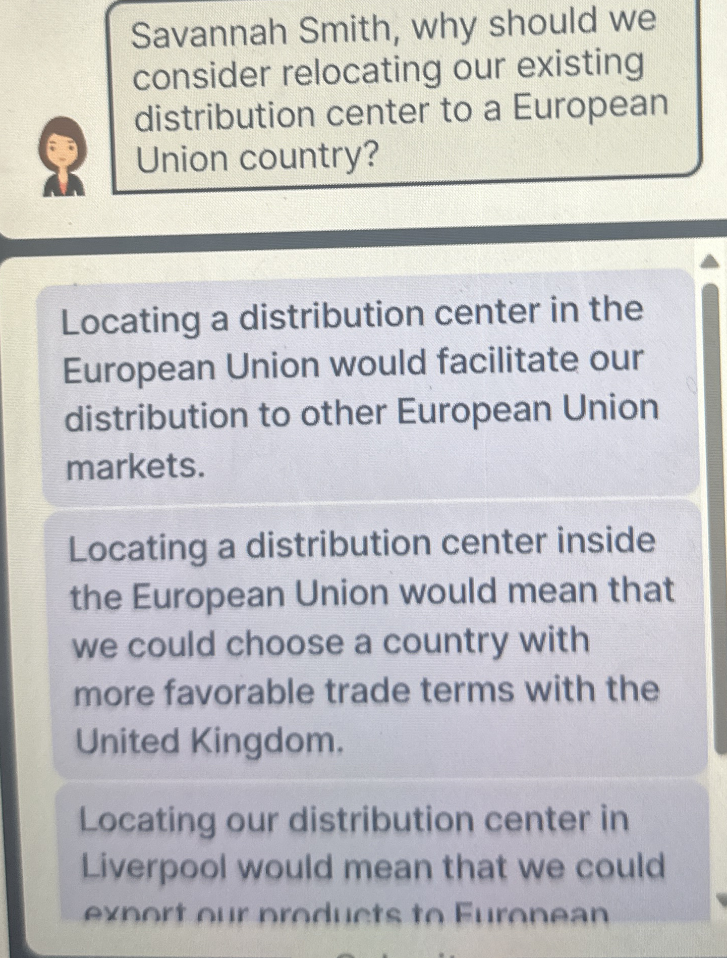  Savannah Smith, why should we consider relocating our existing distribution center