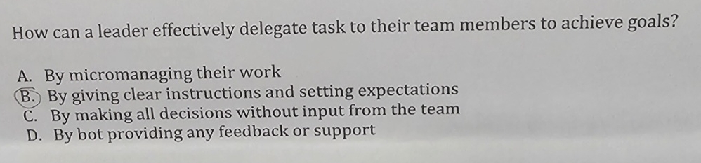  How can a leader effectively delegate task to their team members