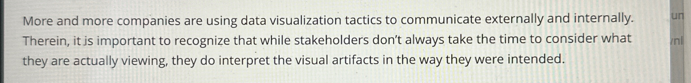  More and more companies are using data visualization tactics to communicate