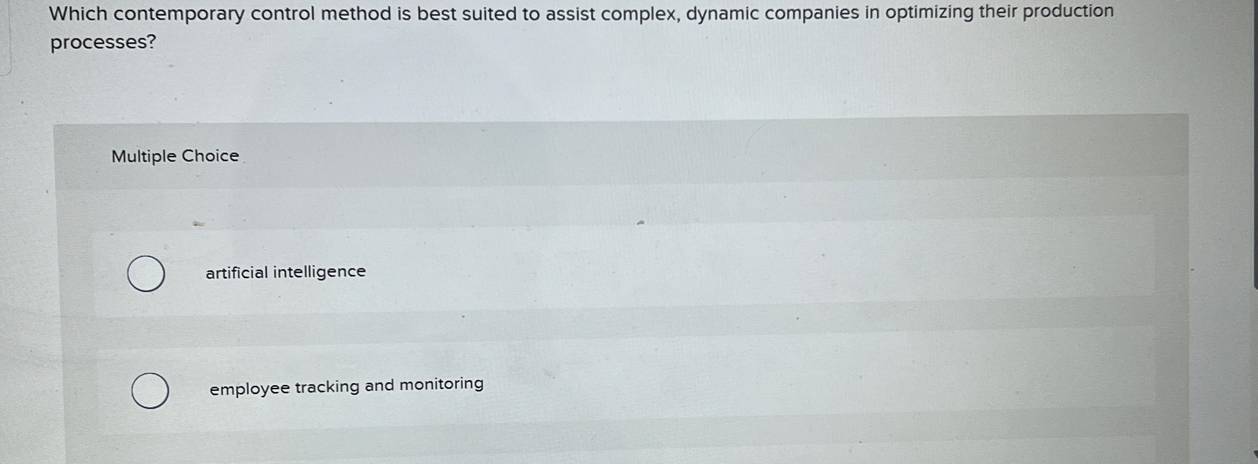  Which contemporary control method is best suited to assist complex, dynamic