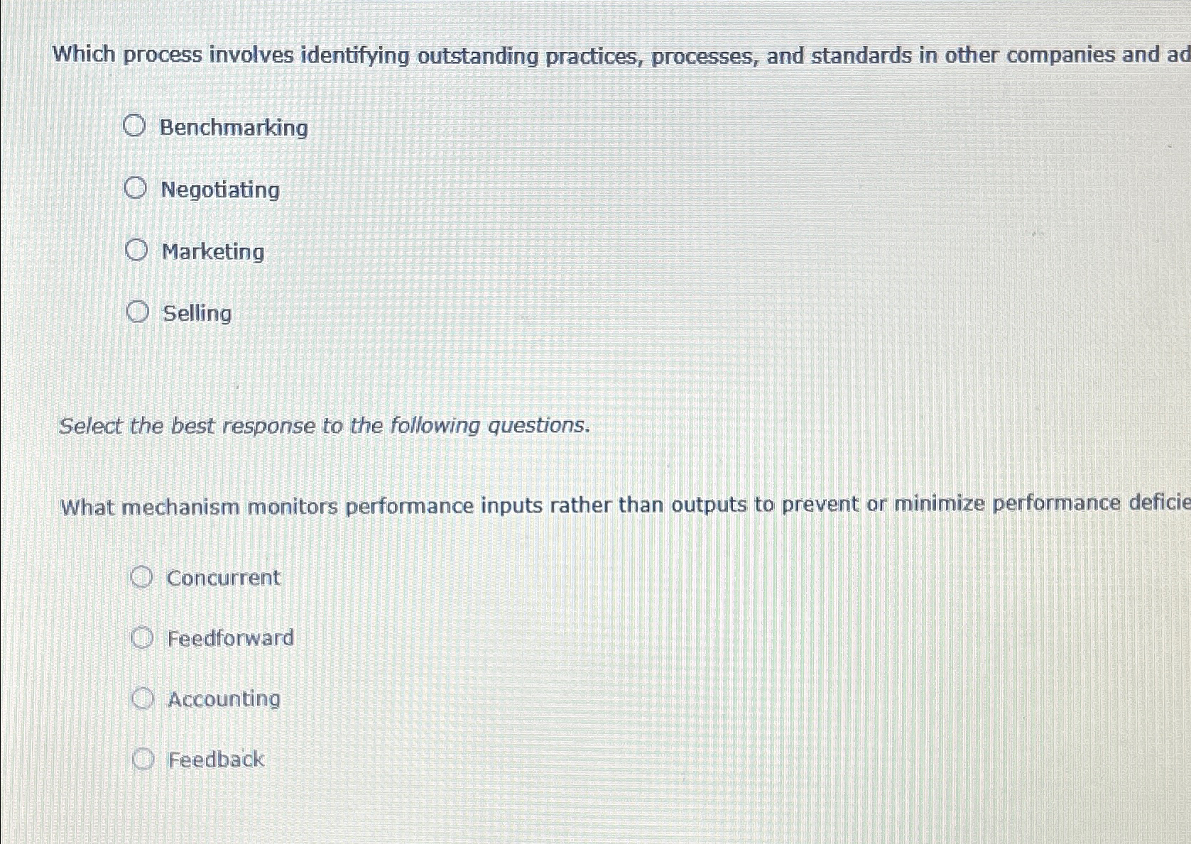  Which process involves identifying outstanding practices, processes, and standards in other