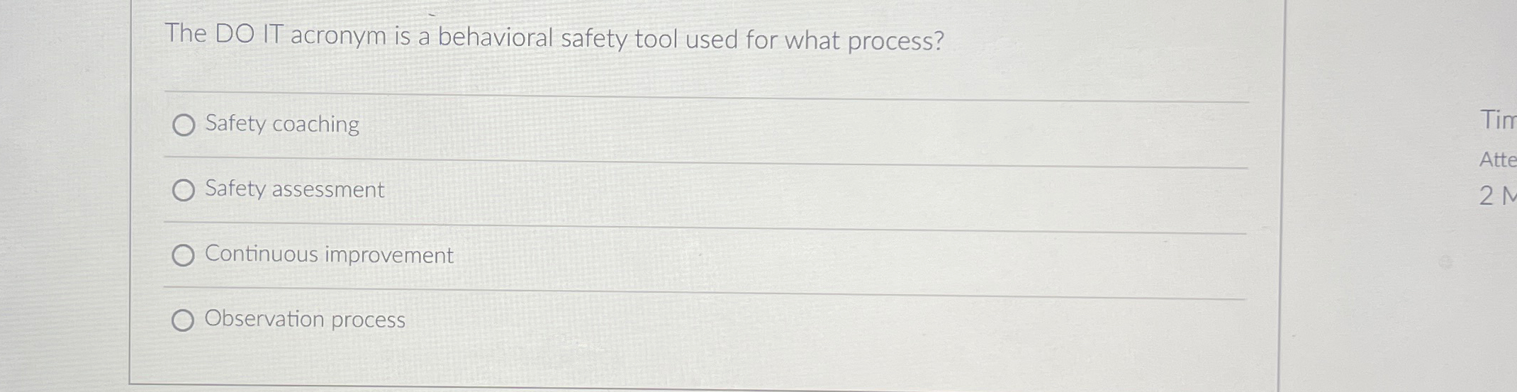  The DO IT acronym is a behavioral safety tool used for