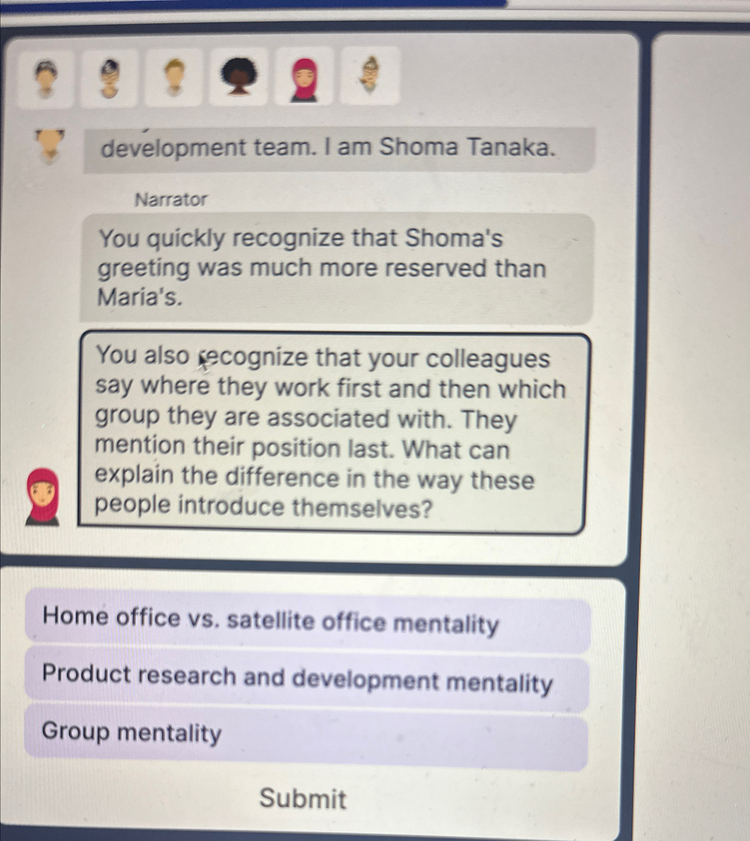  development team. I am Shoma Tanaka. Narrator You quickly recognize that