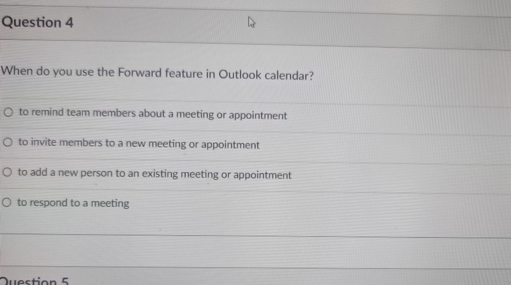  Question 4 When do you use the Forward feature in Outlook