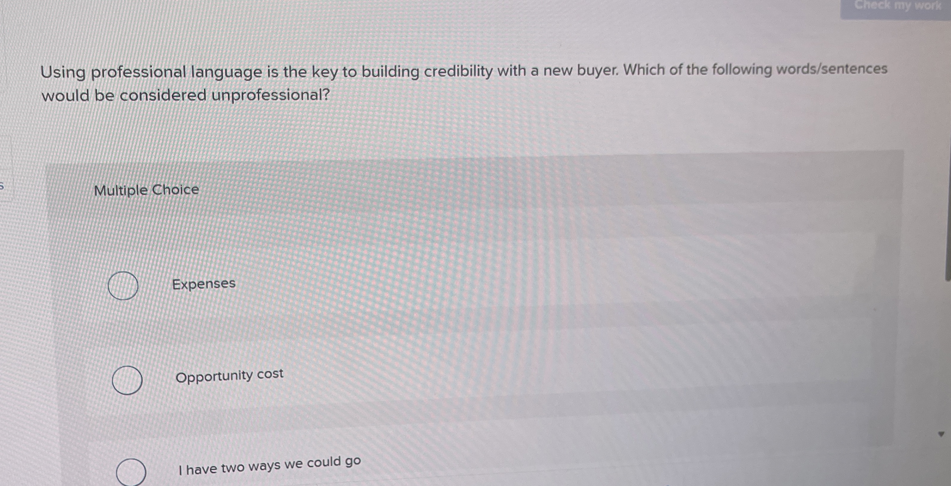  check wy work Using professional language is the key to building