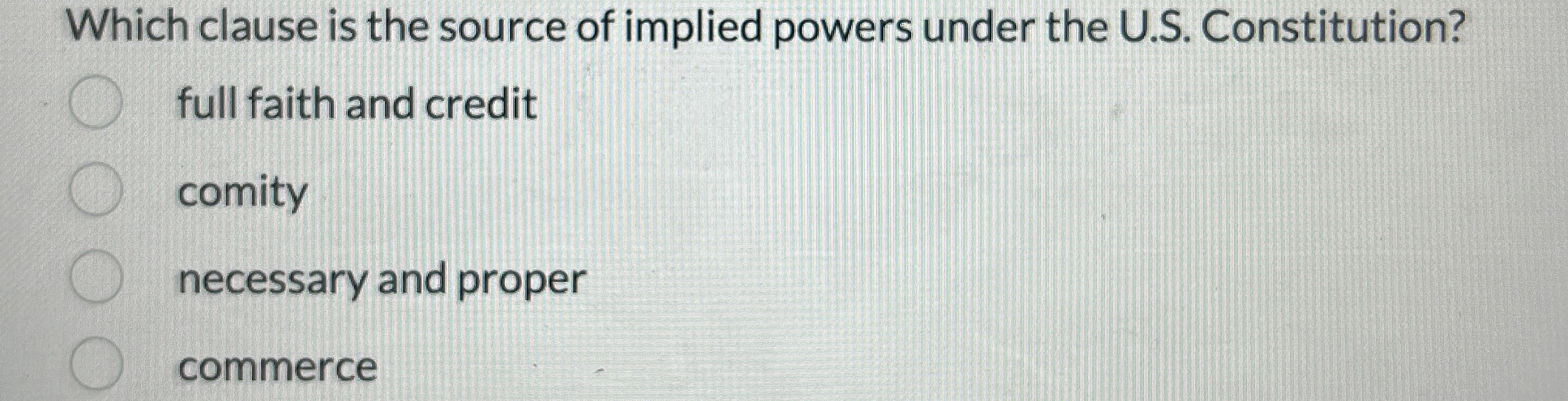  Which clause is the source of implied powers under the U.S.