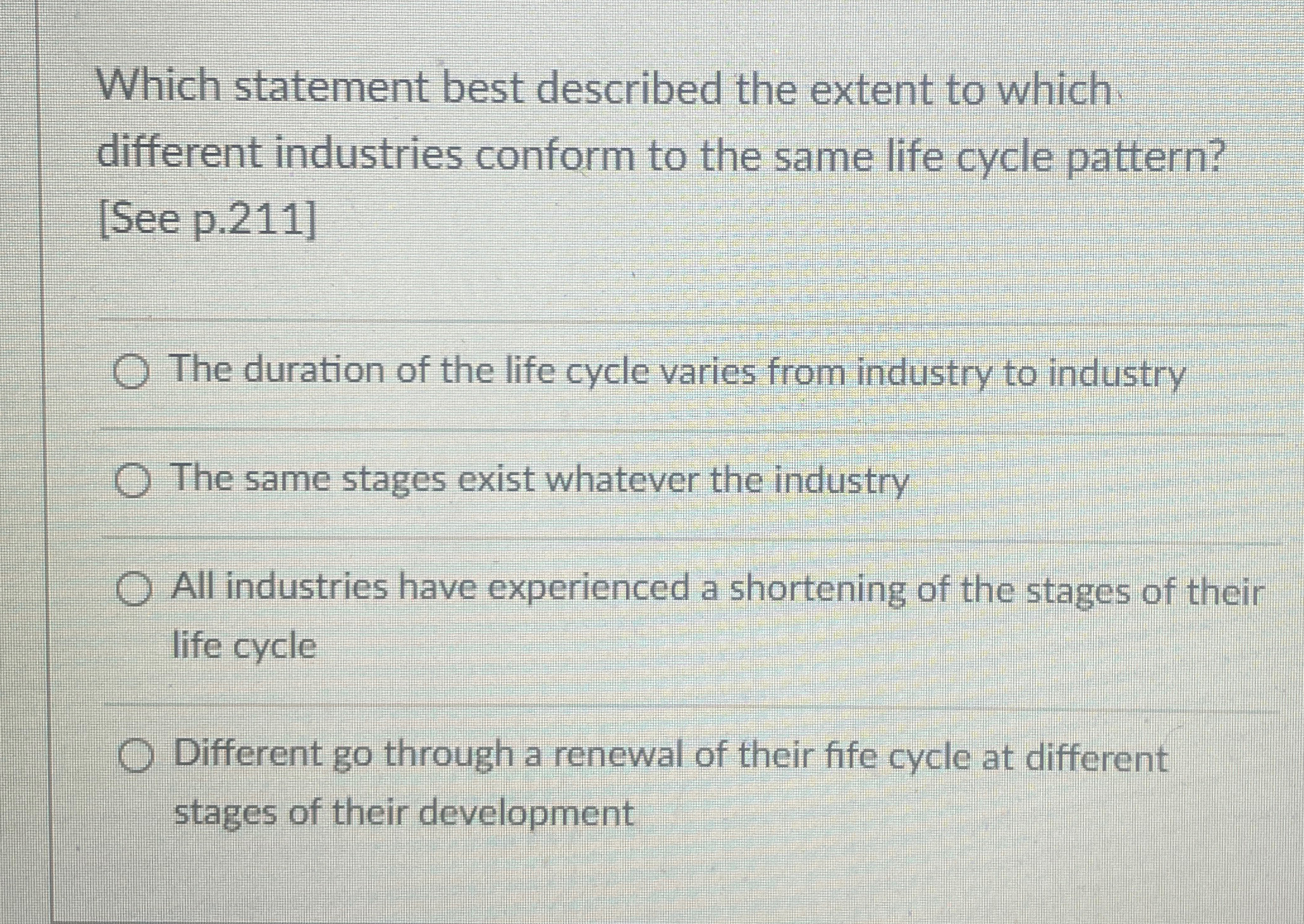  Which statement best described the extent to which different industries conform