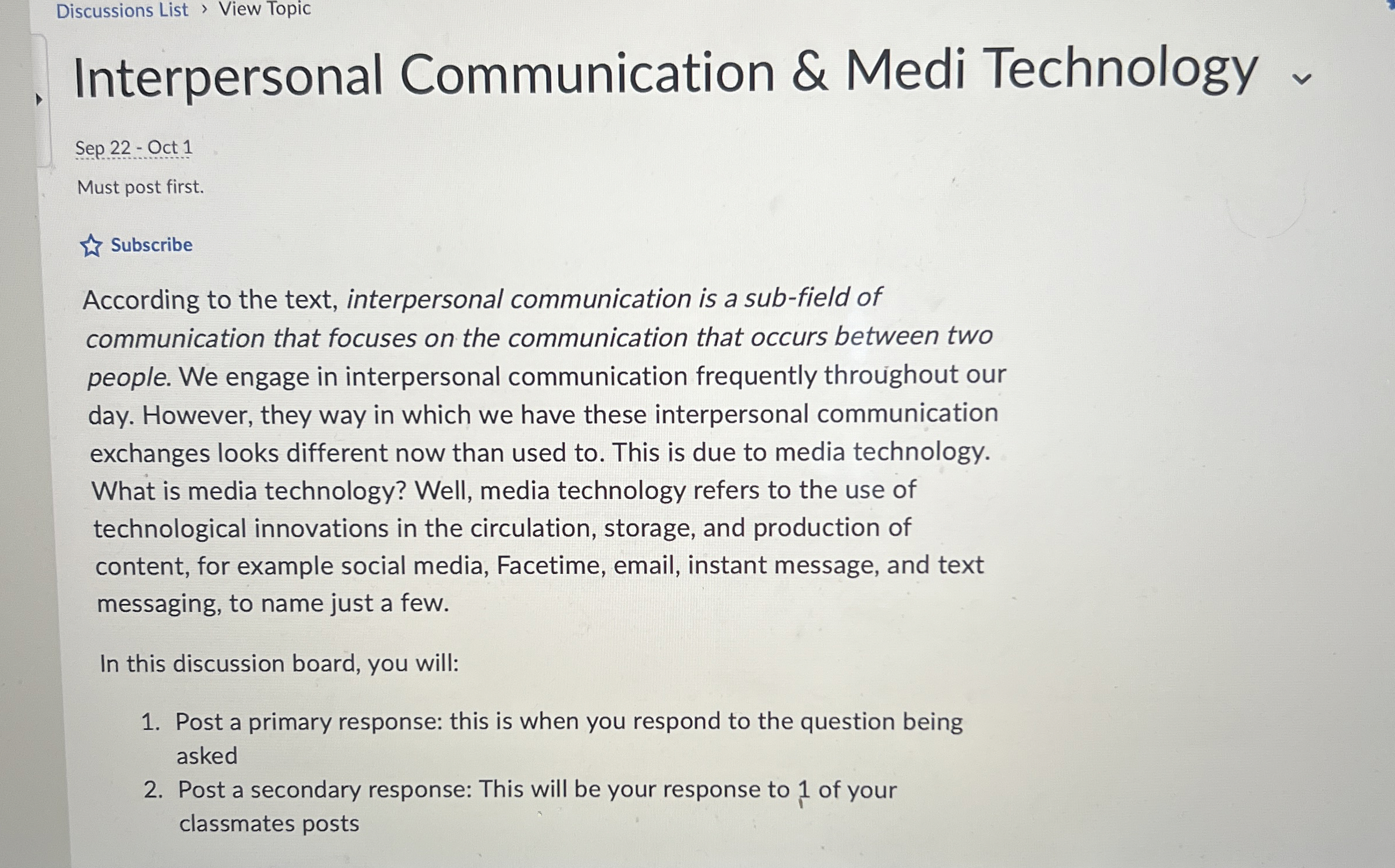  Interpersonal Communication & Medi Technology Sep 22- Oct 1 Must post