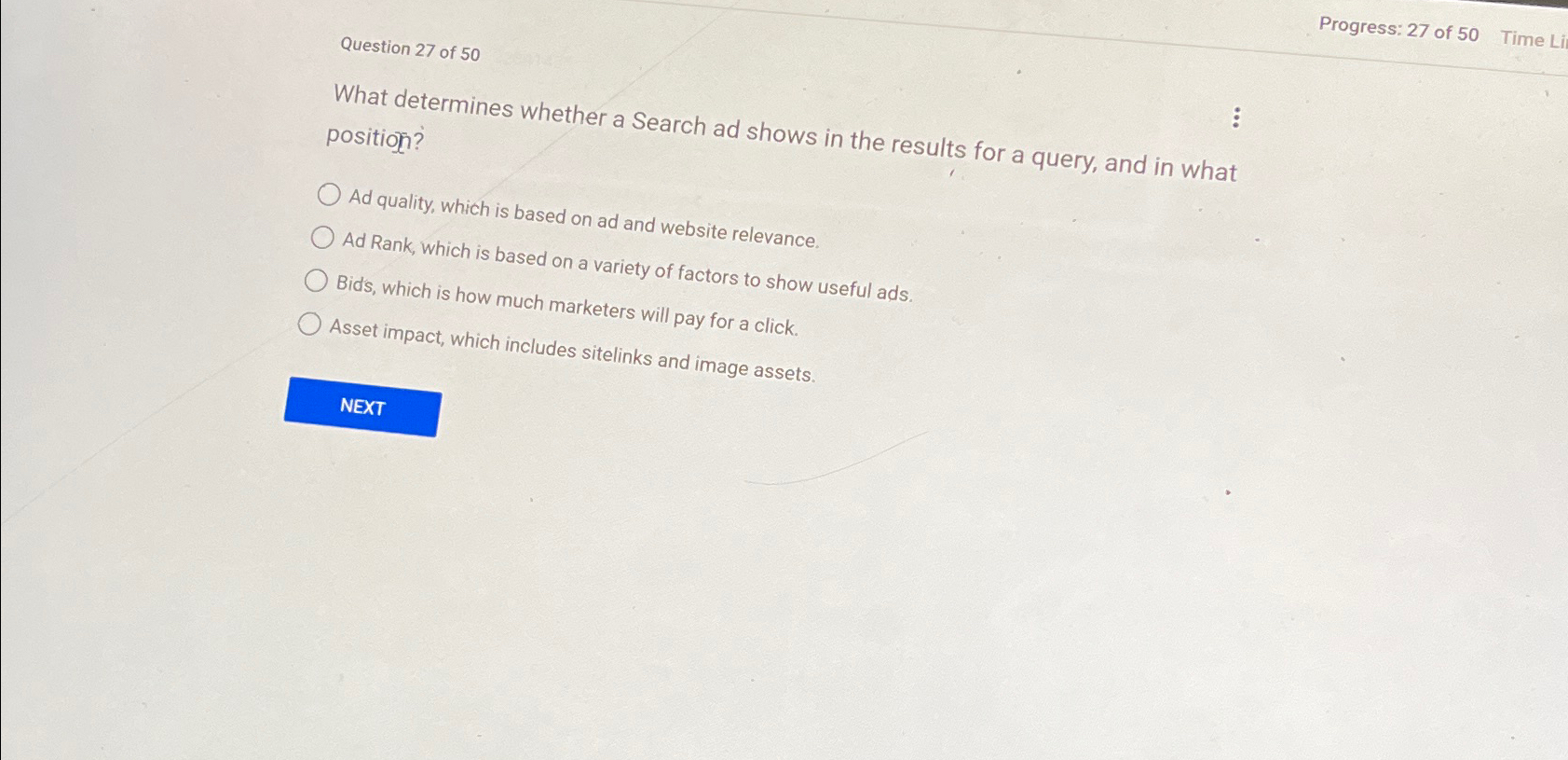  Progress: 27 of 50 Time L Question 27 of 50 What
