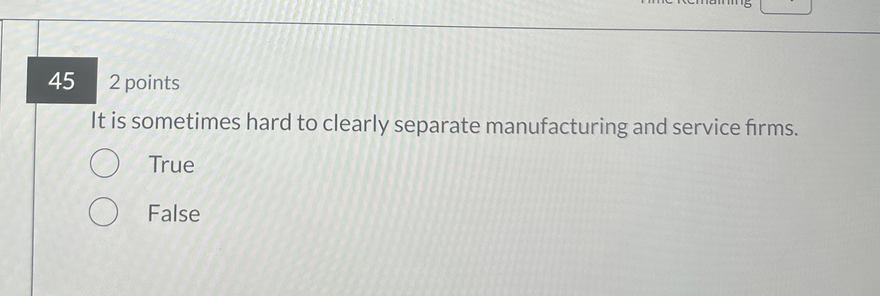  45,2 points It is sometimes hard to clearly separate manufacturing and
