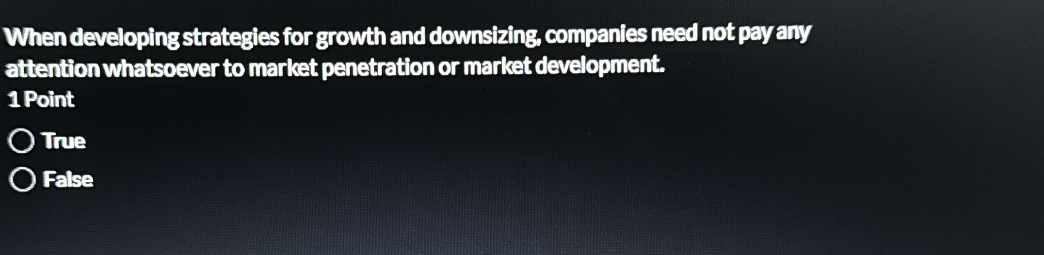  When developing strategies for growth and downsizing, companies need not pay