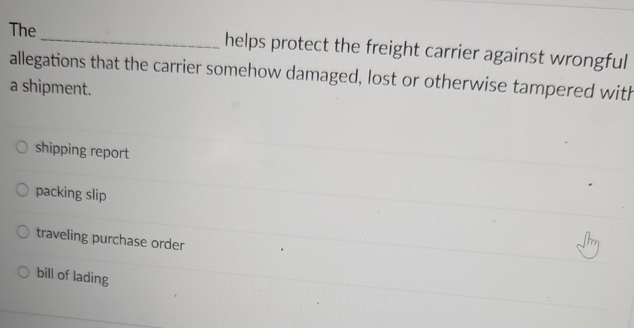  The q,elps protect the freight carrier against wrongful allegations that the