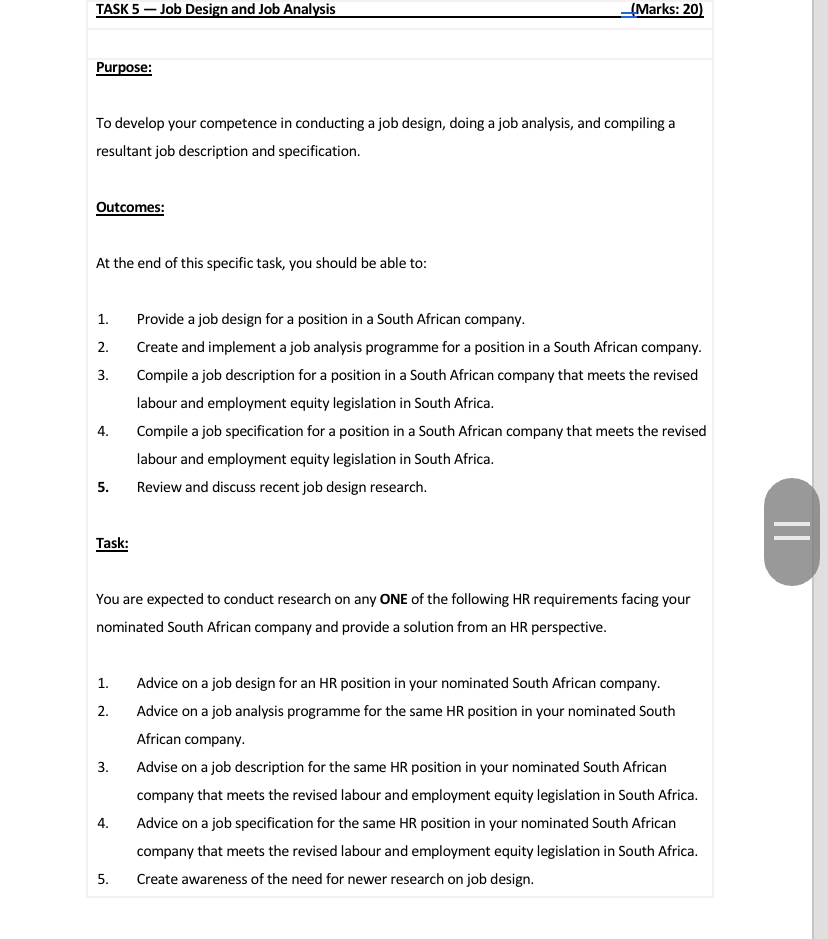  TASK 5- Job Design and Job Analysis (Marks: 20) Purpose: To