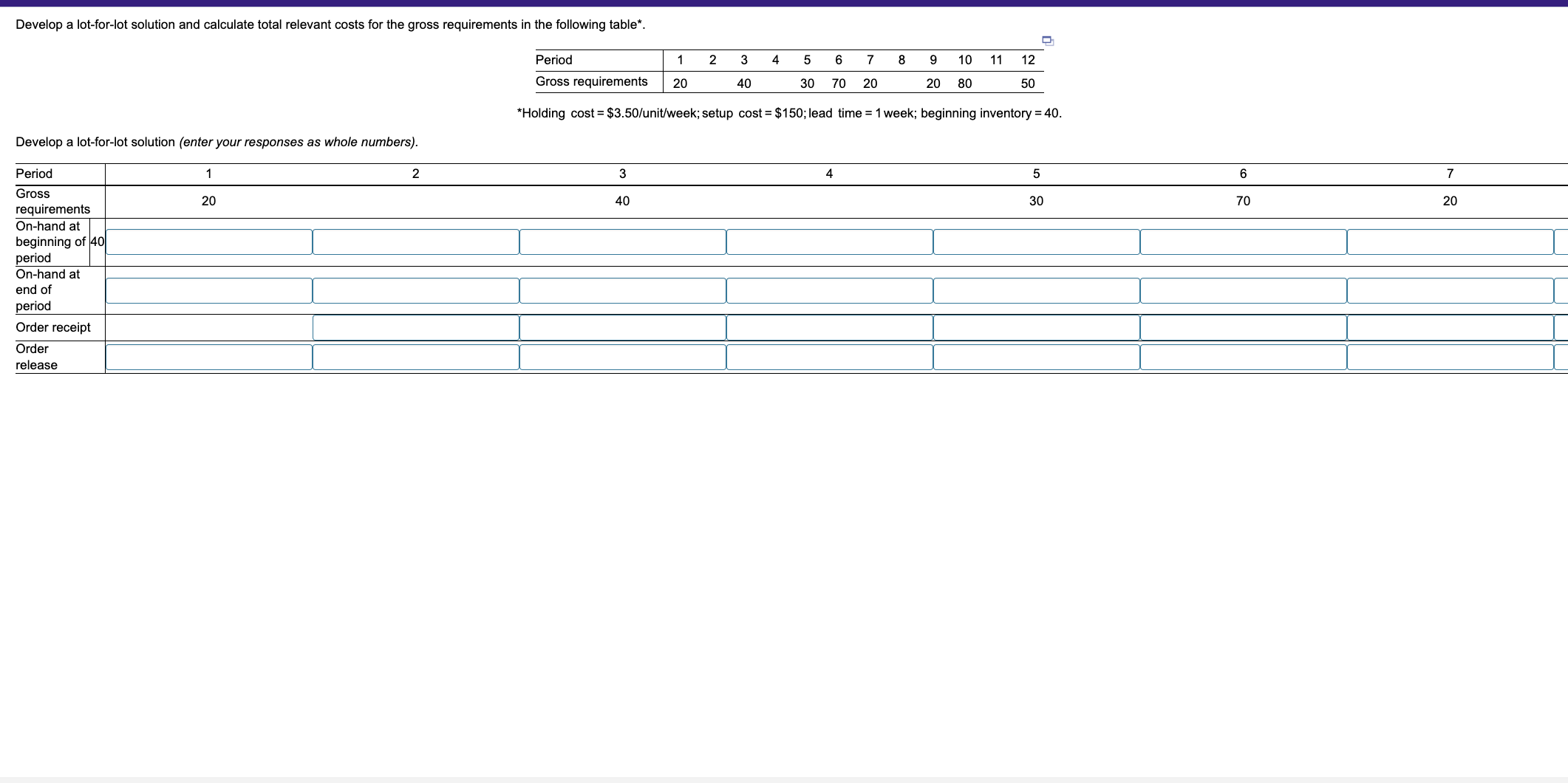  Develop a lot-for-lot solution and calculate total relevant costs for the