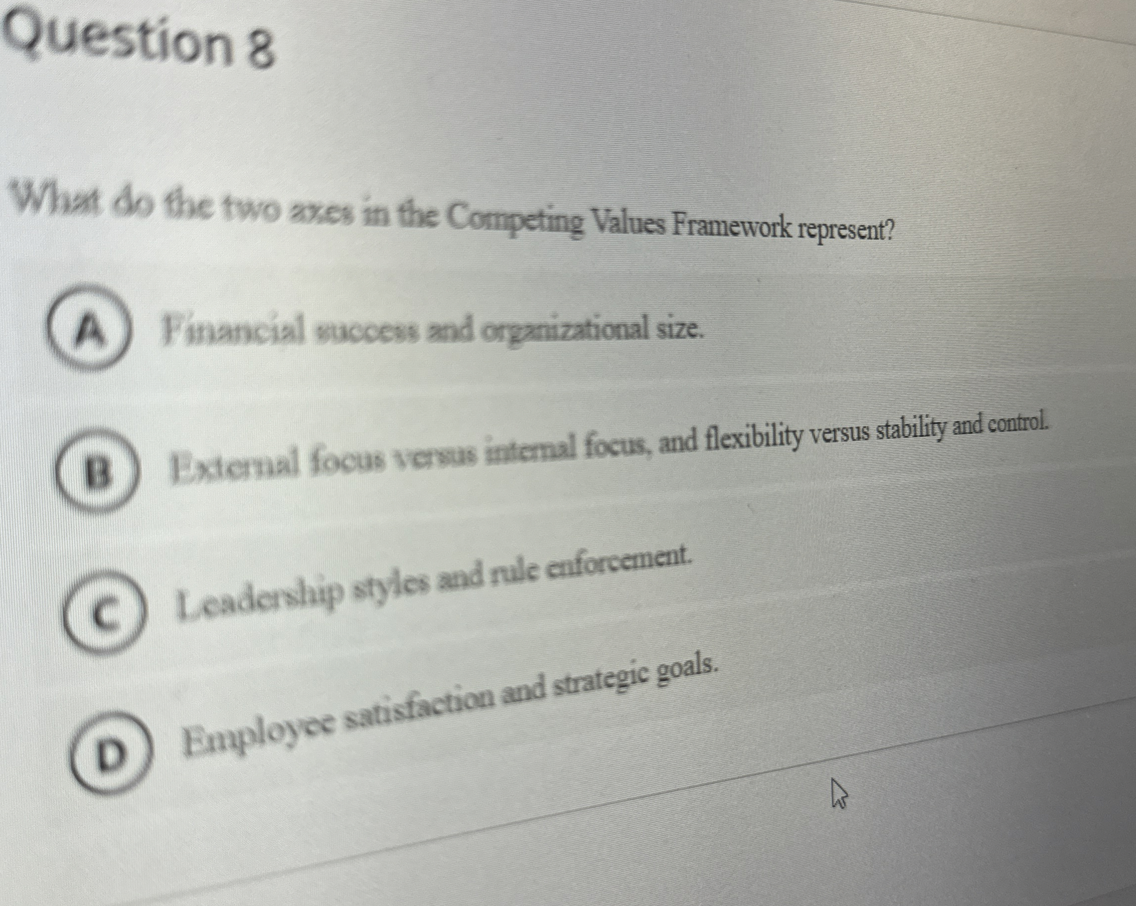  Question 8 What do the two axes in the Competing Values