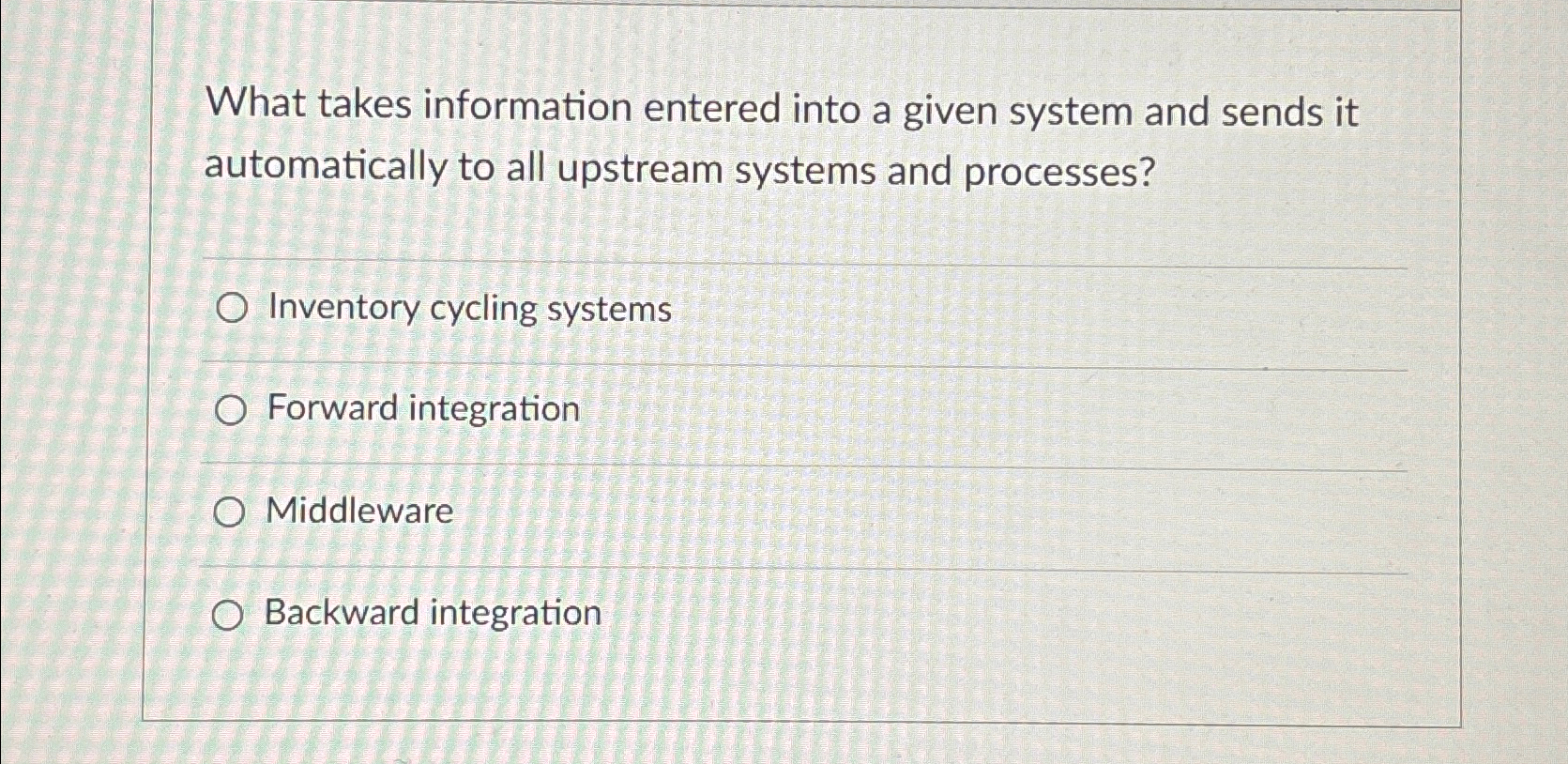  What takes information entered into a given system and sends it