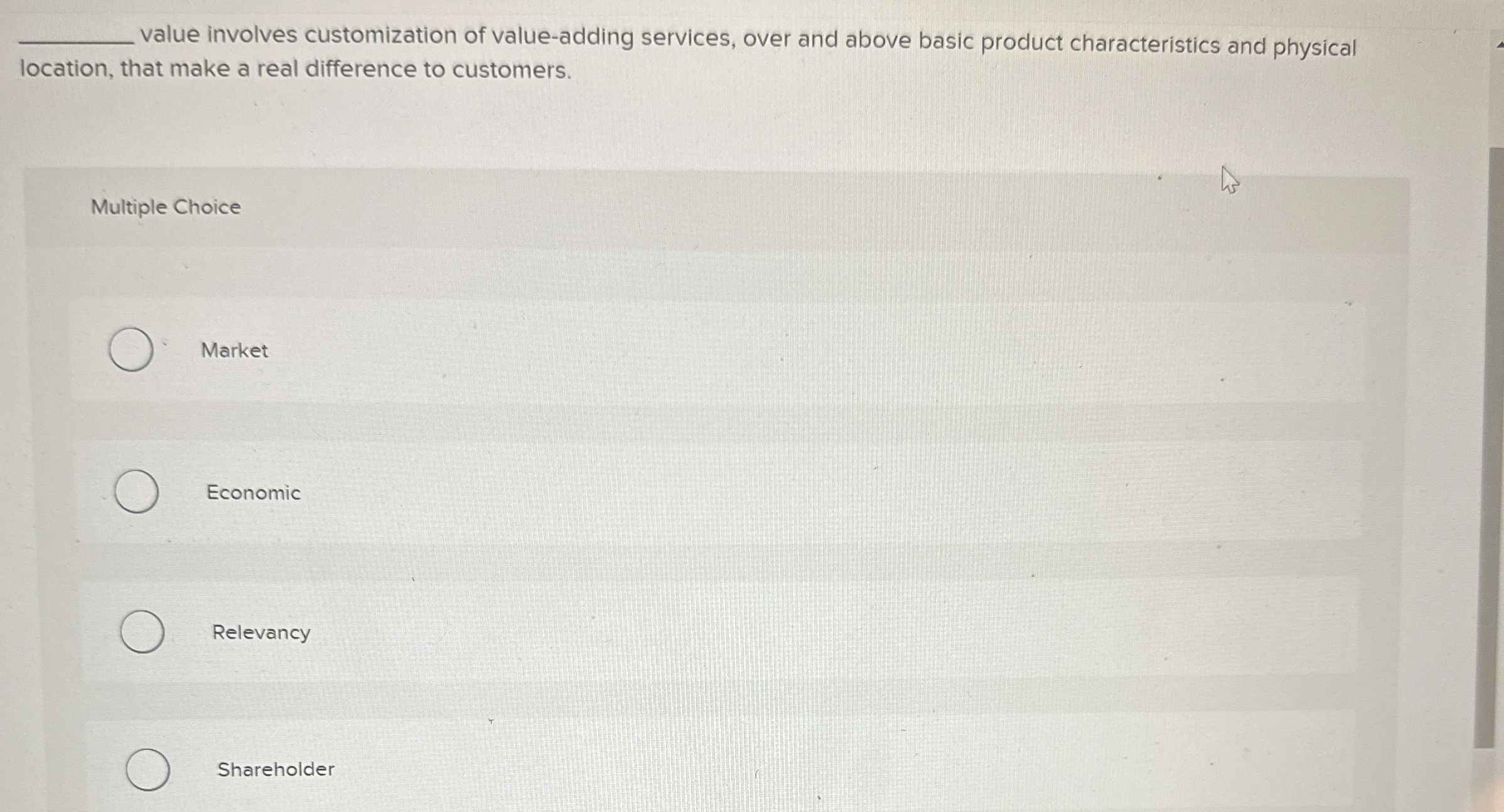  value involves customization of value-adding services, over and above basic product