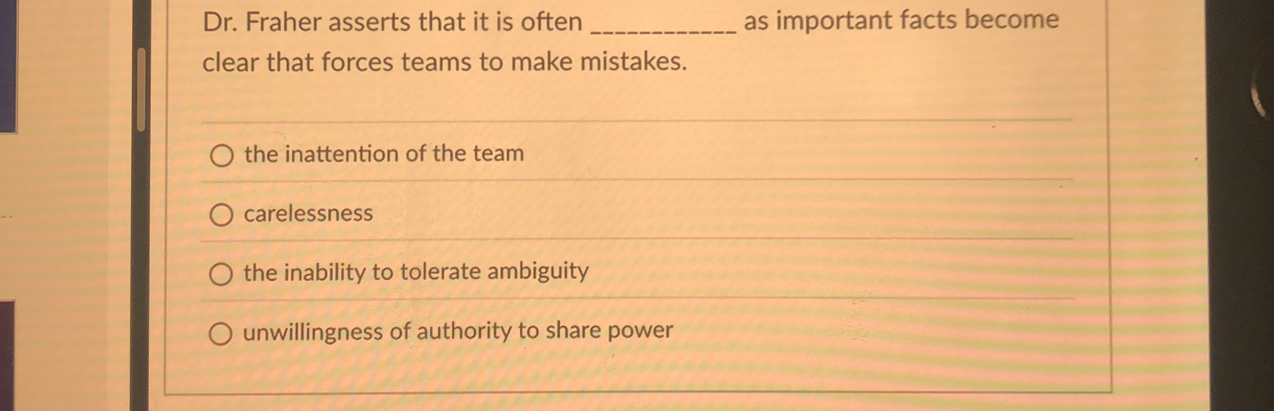  Dr. Fraher asserts that it is often as important facts become