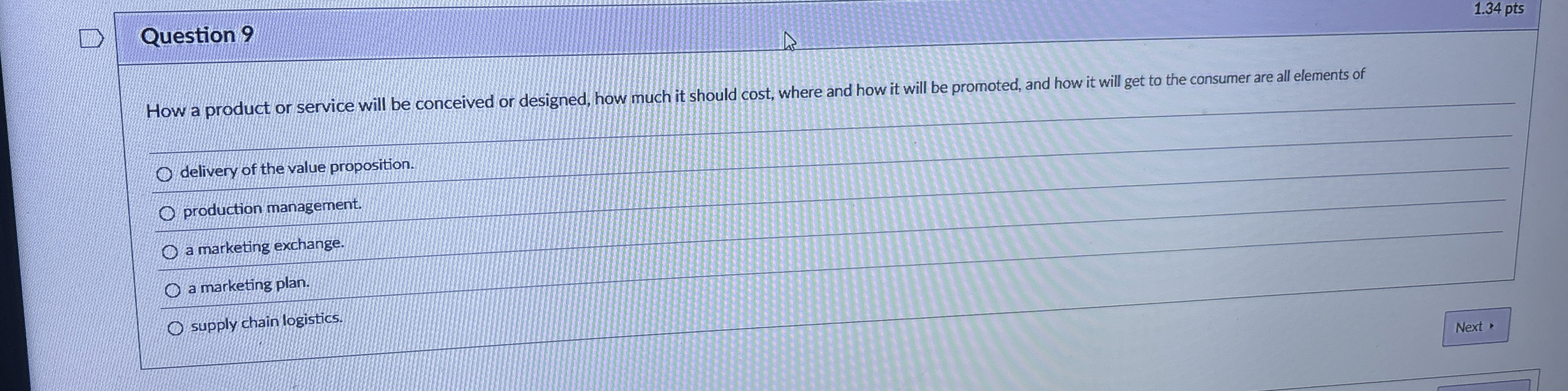  Question 9 How a product or service will be conceived or
