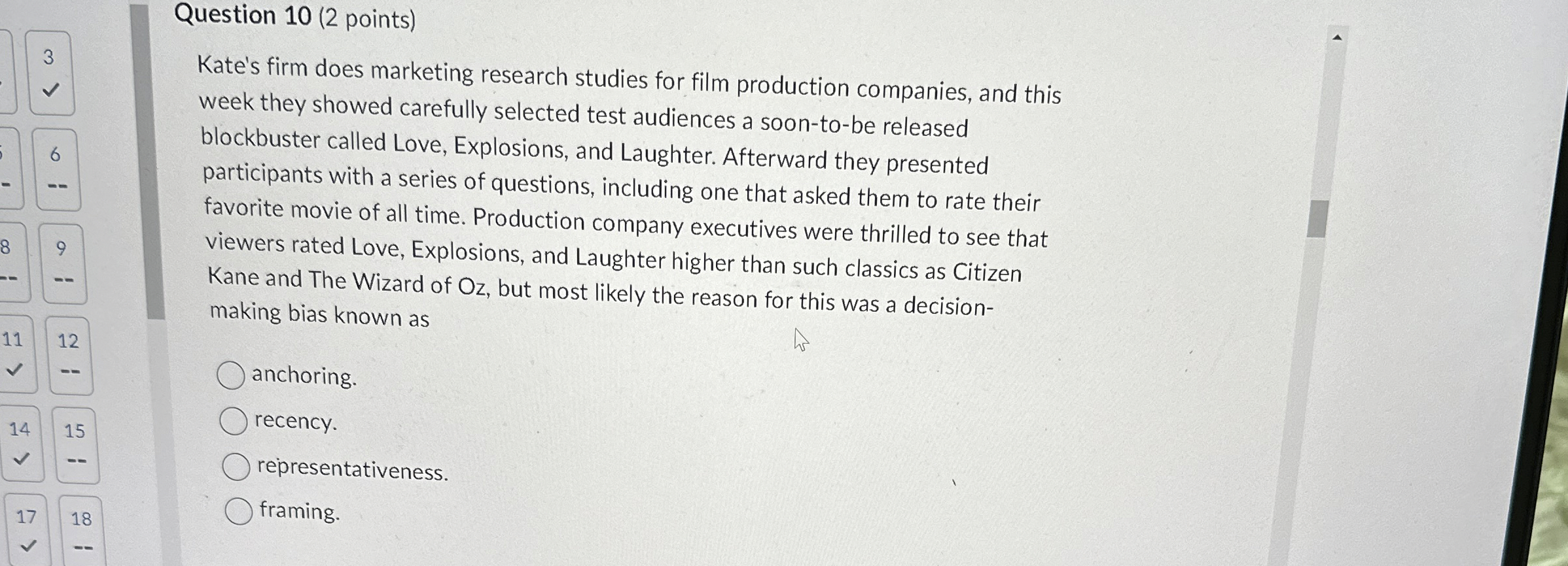  Question 10(2 points) 3 Kate's firm does marketing research studies for