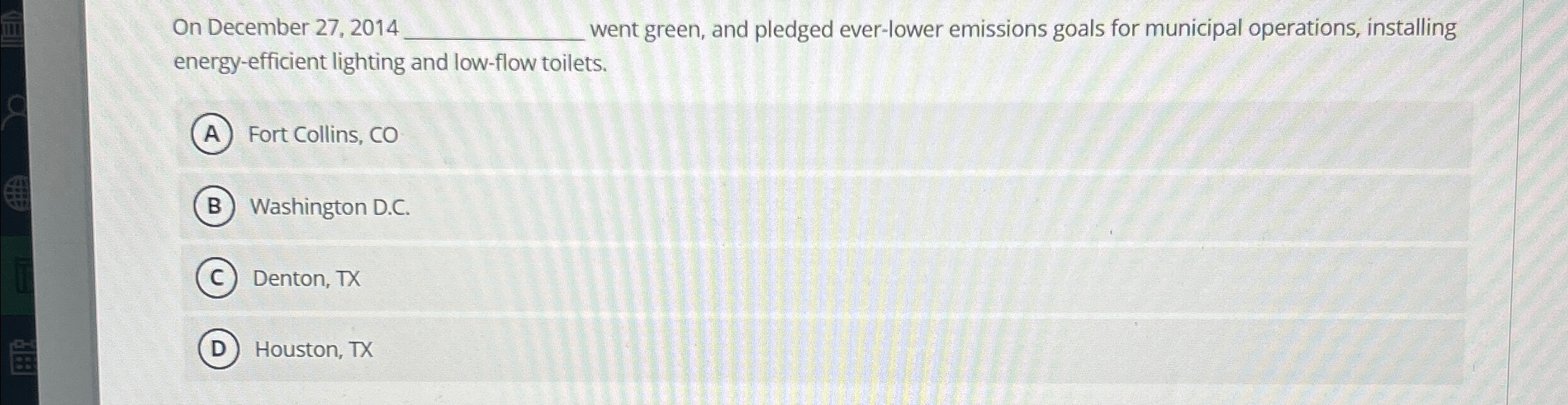  On December 27,2014q, went green, and pledged ever-lower emissions goals for