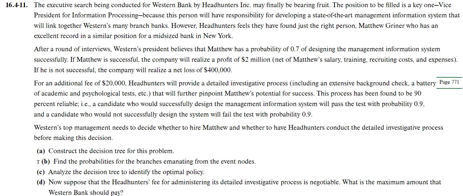  16.4-11. The executive search being conducted for Western Bank by Headhunters