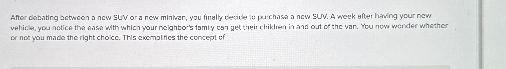  After debating between a new SUV or a new minivan, you