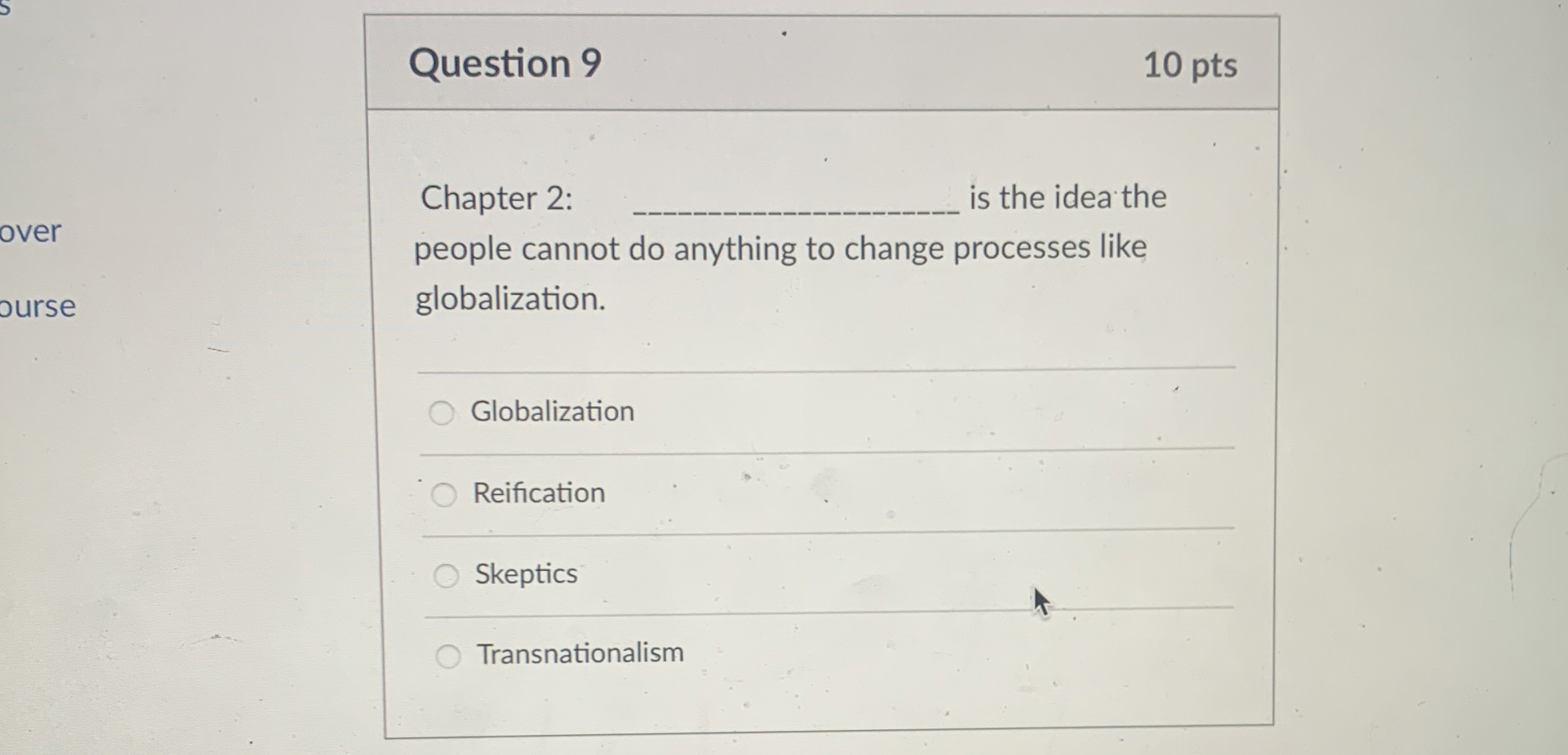  Question 9 10 pts Chapter 2: is the idea the people