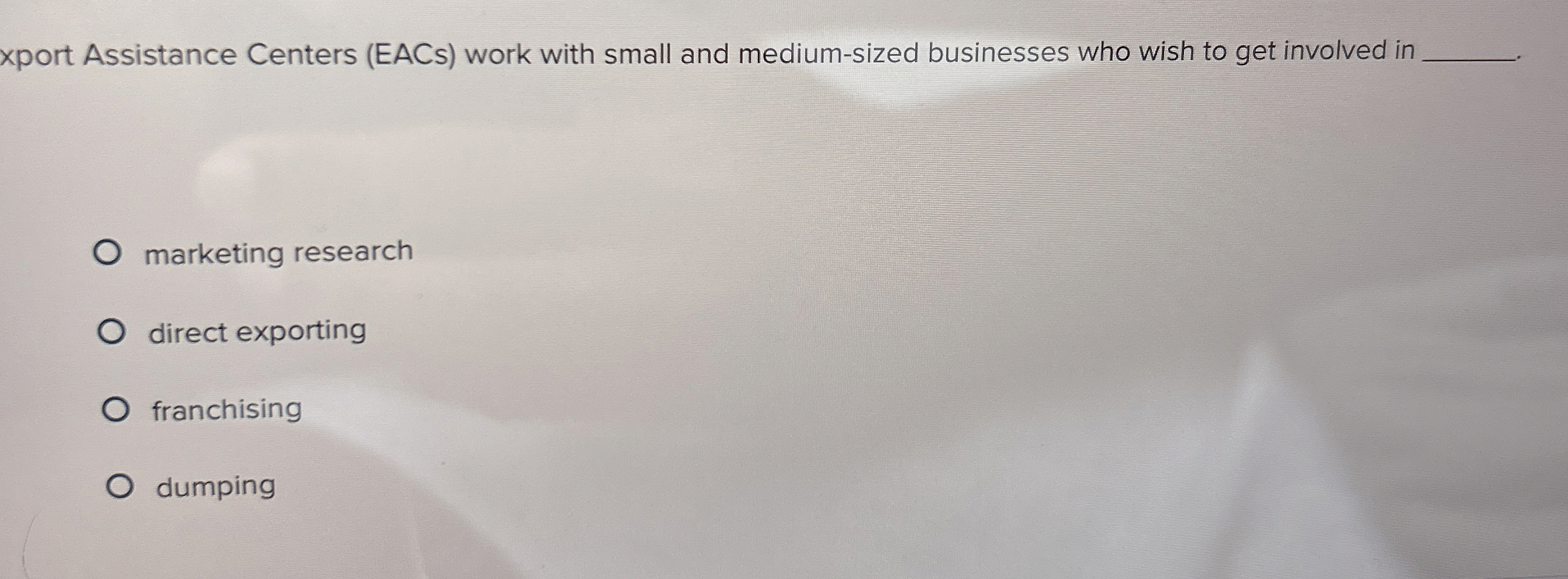  xport Assistance Centers (EACs) work with small and medium-sized businesses who