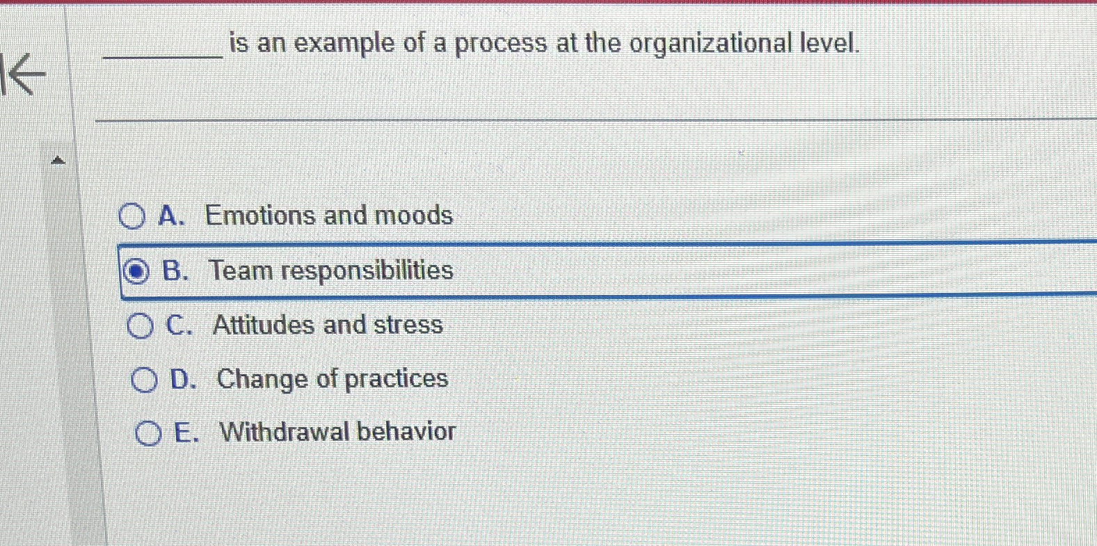  q, is an example of a process at the organizational level.