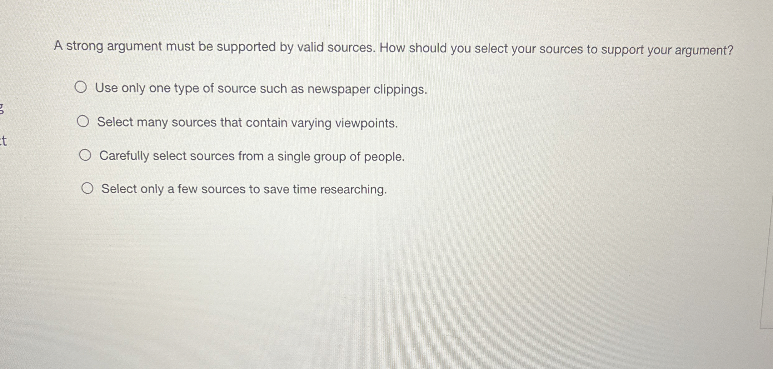  A strong argument must be supported by valid sources. How should
