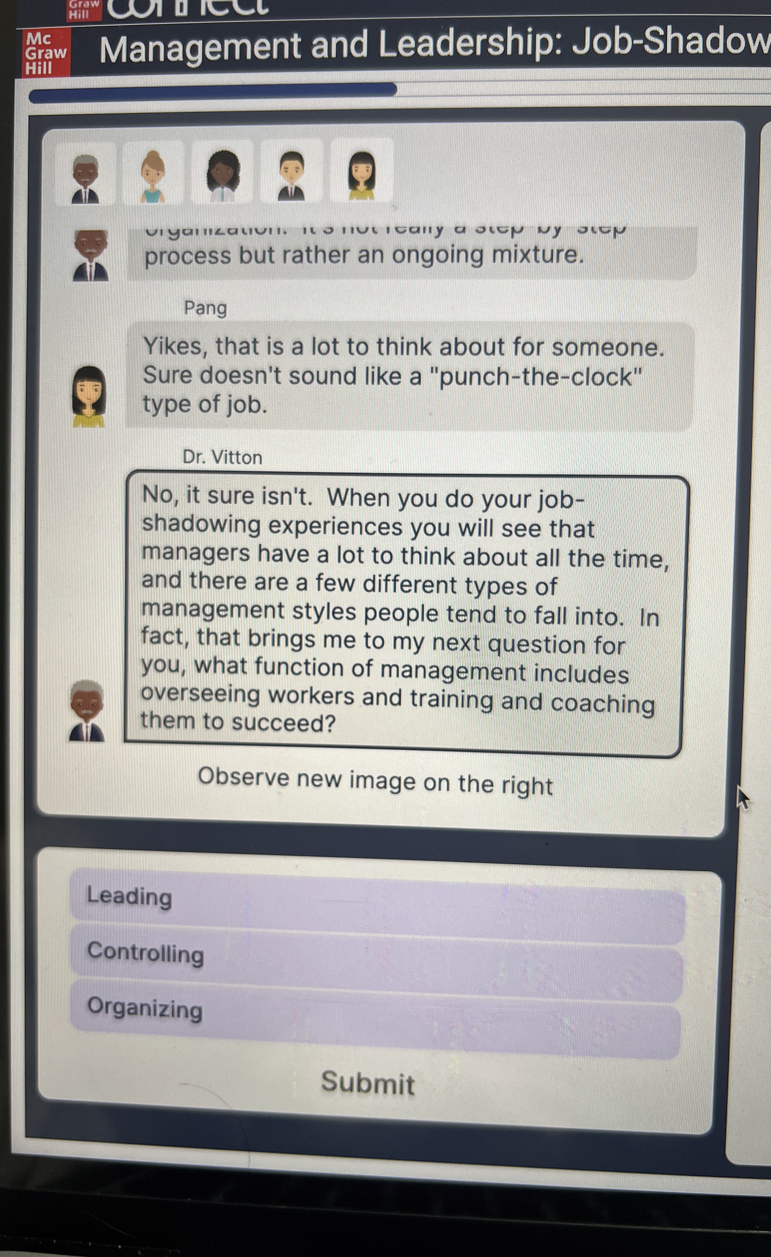  No, it sure isn't. When you do your job-shadowing experiences you
