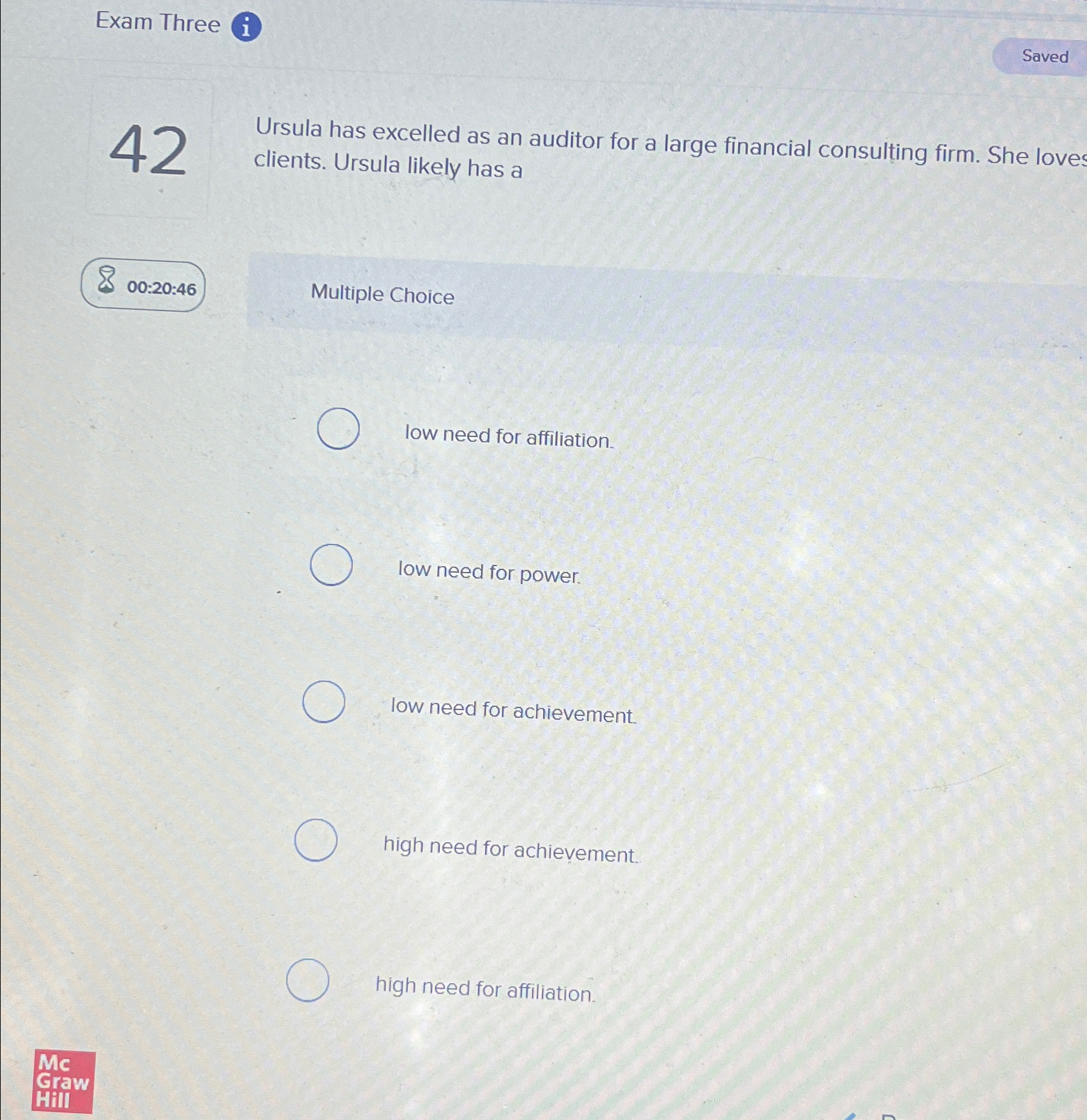  Exam Three i Saved 42 00:20:46 Ursula has excelled as an
