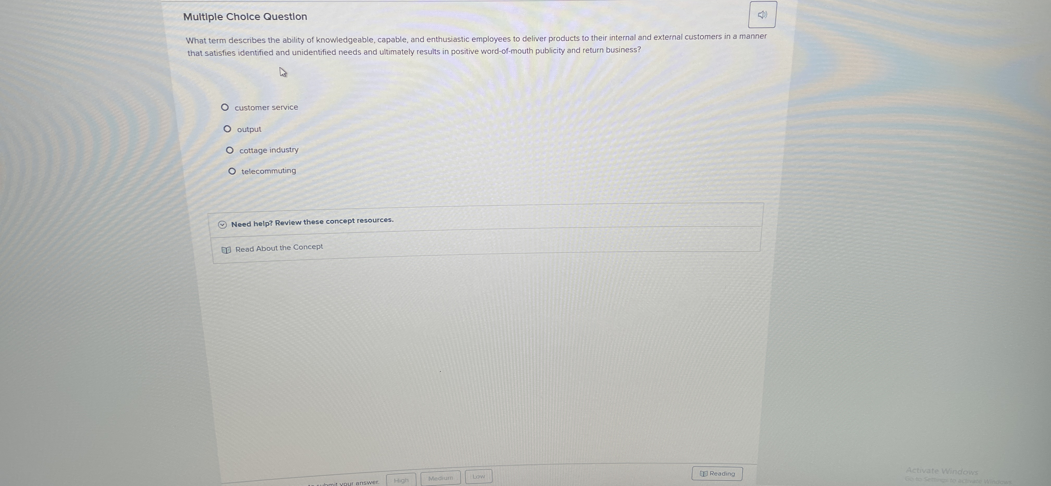  Multiple Cholce Question What term describes the ability of knowledgeable, capable,