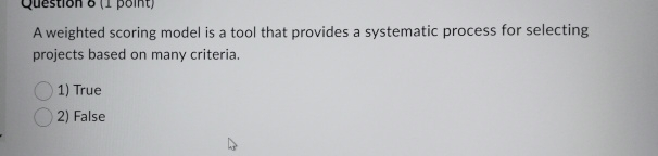  A weighted scoring model is a tool that provides a systematic