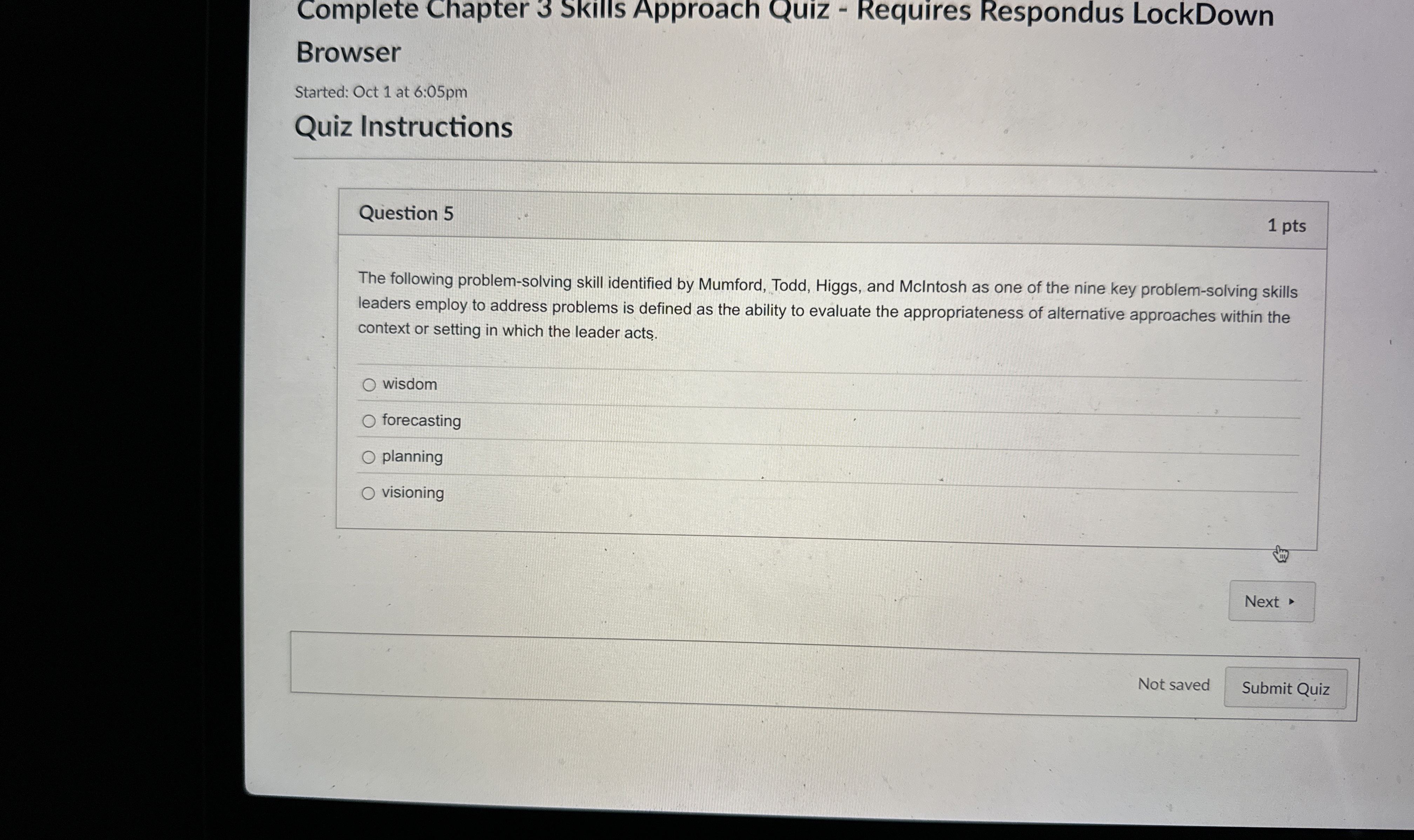 Question 5 The following problem-solving skill identified by Mumford, Todd, Higgs,
