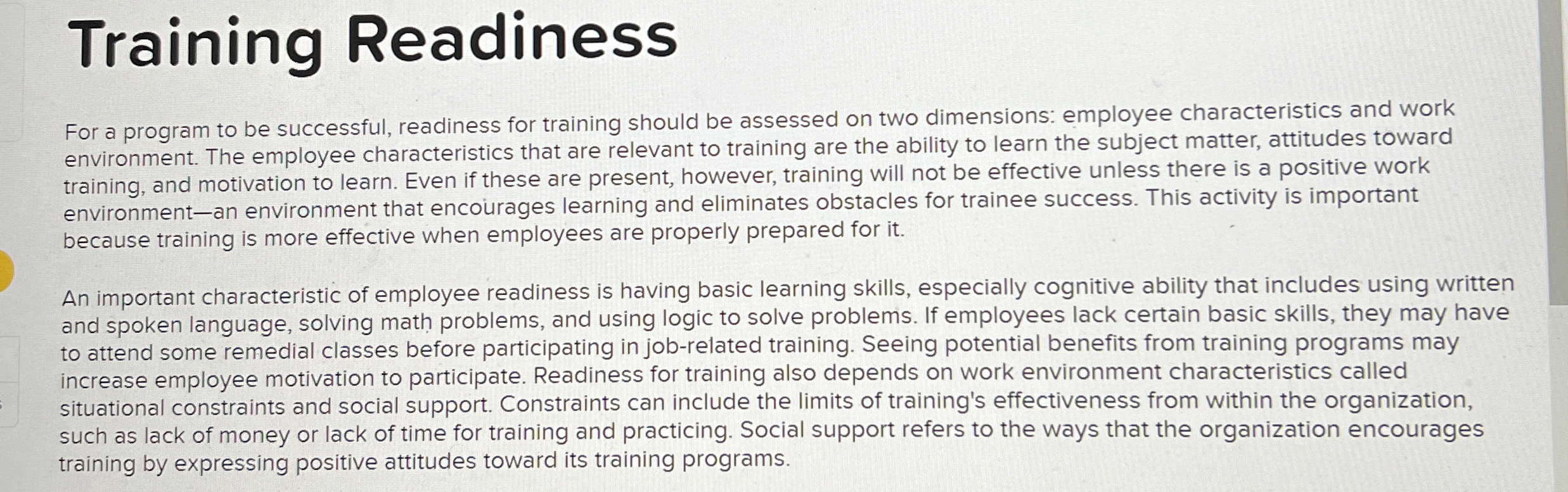  Training Readiness For a program to be successful, readiness for training