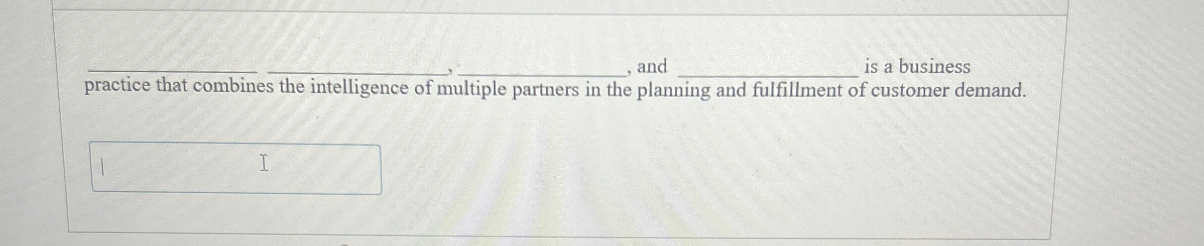  , , and is a business practice that combines the intelligence