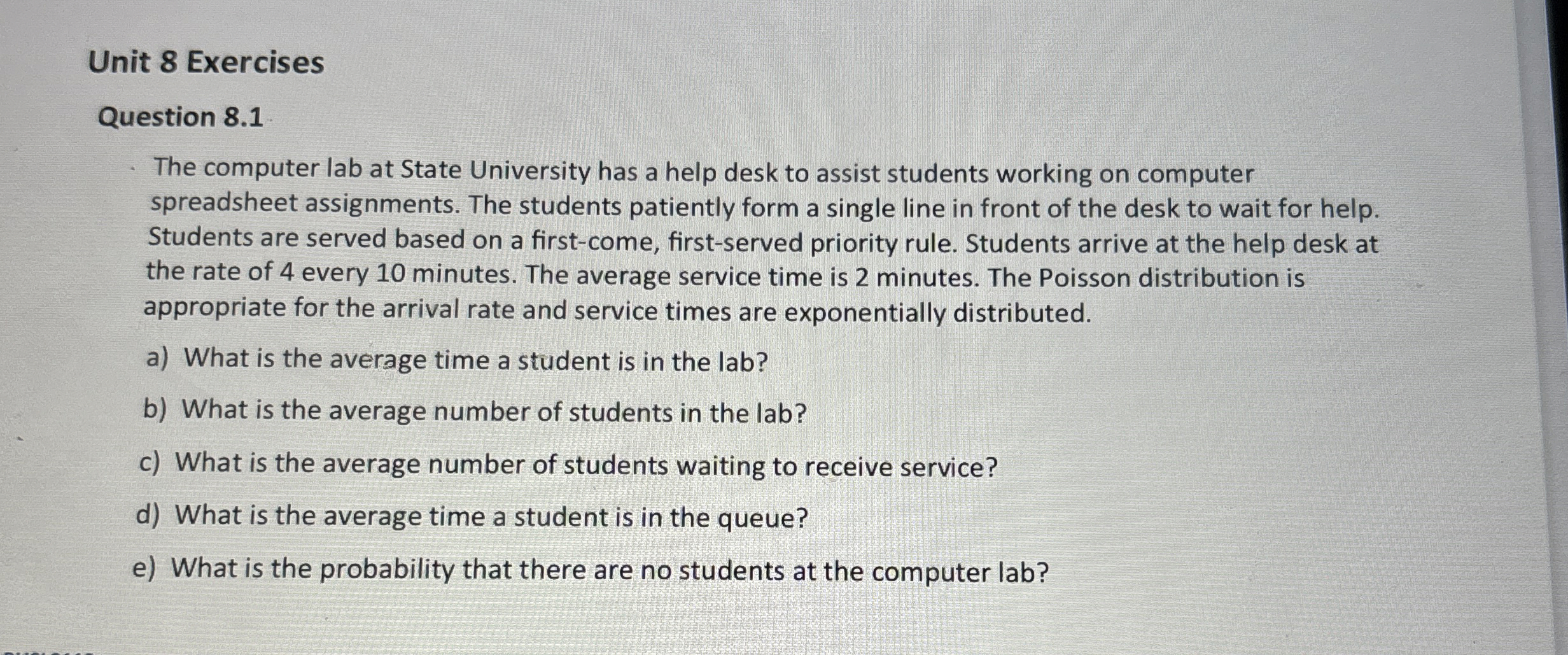  Unit 8 Exercises Question 8.1 The computer lab at State University