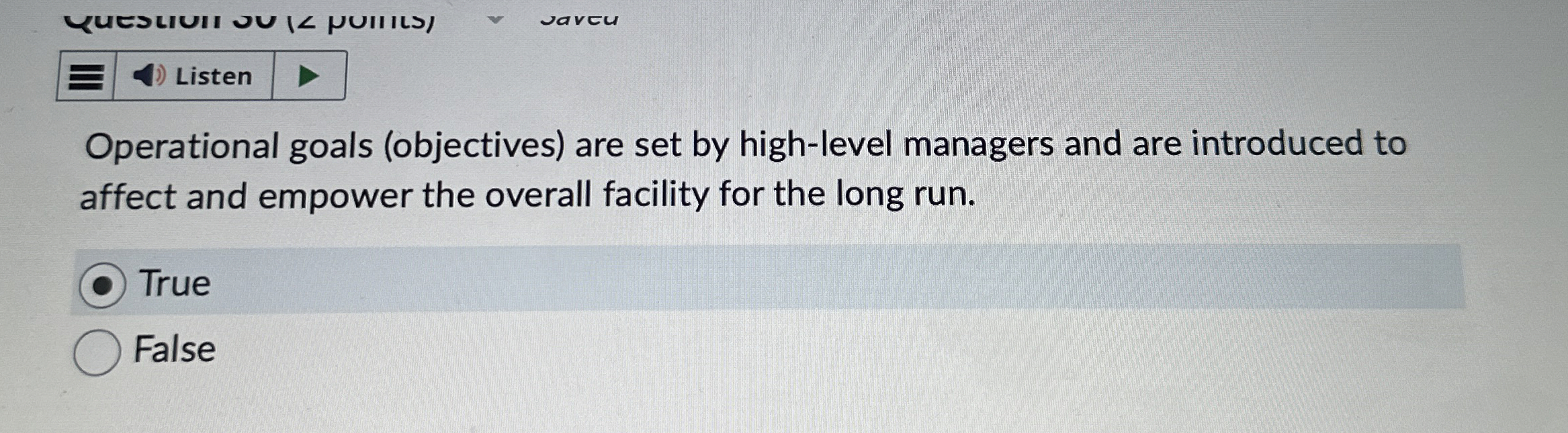 Operational goals (objectives) are set by high-level managers and are introduced