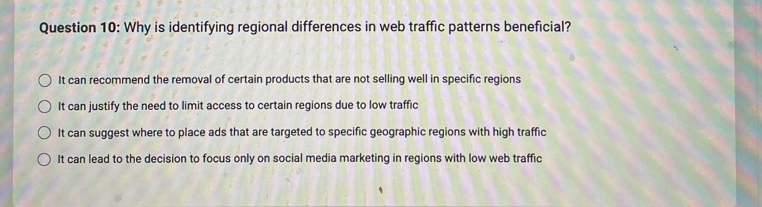  Question 10: Why is identifying regional differences in web traffic patterns