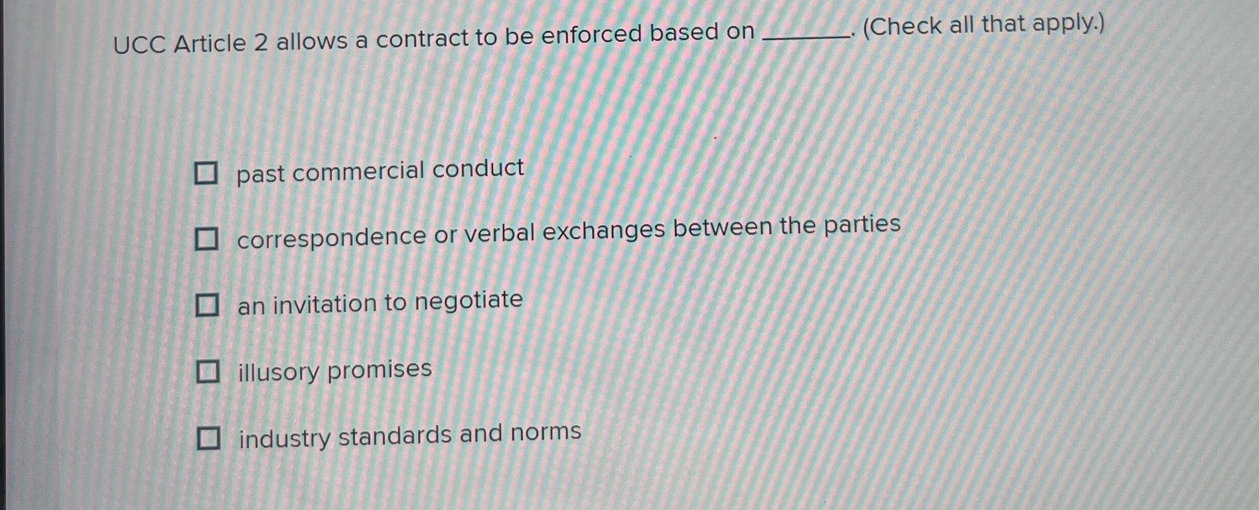 UCC Article 2 allows a contract to be enforced based on
