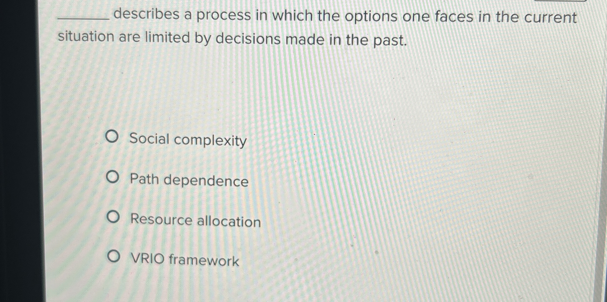  describes a process in which the options one faces in the