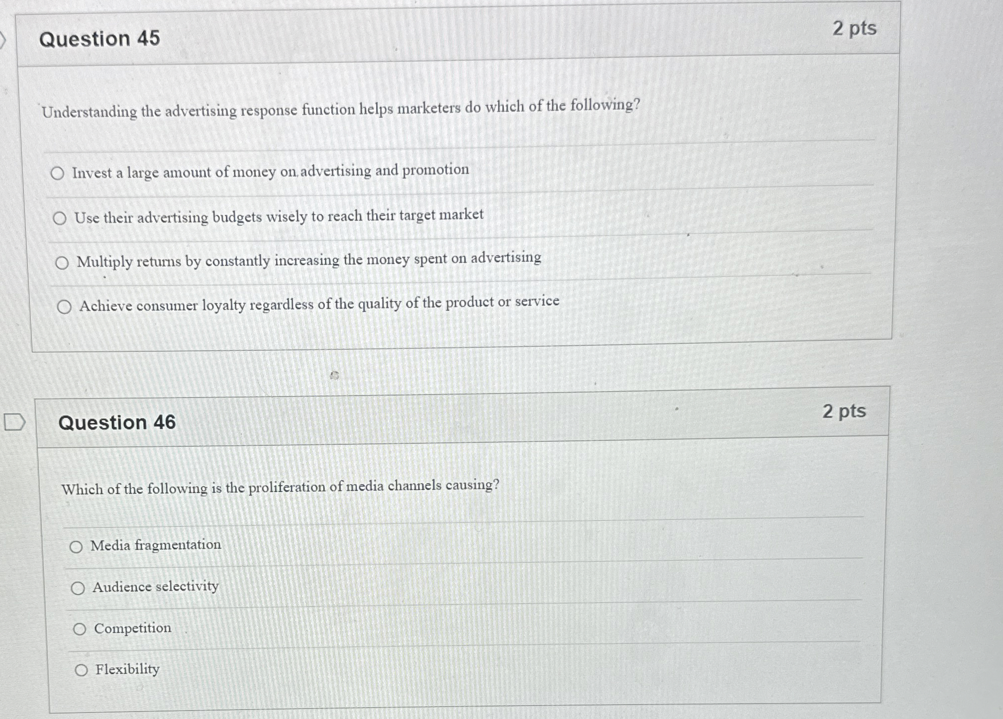  Question 45 2 pts Understanding the advertising response function helps marketers
