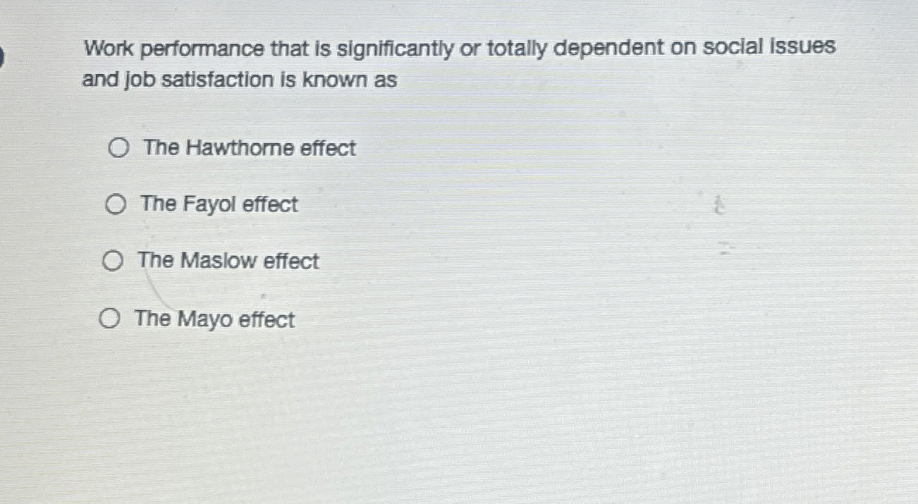  Work performance that is significantly or totally dependent on social issues
