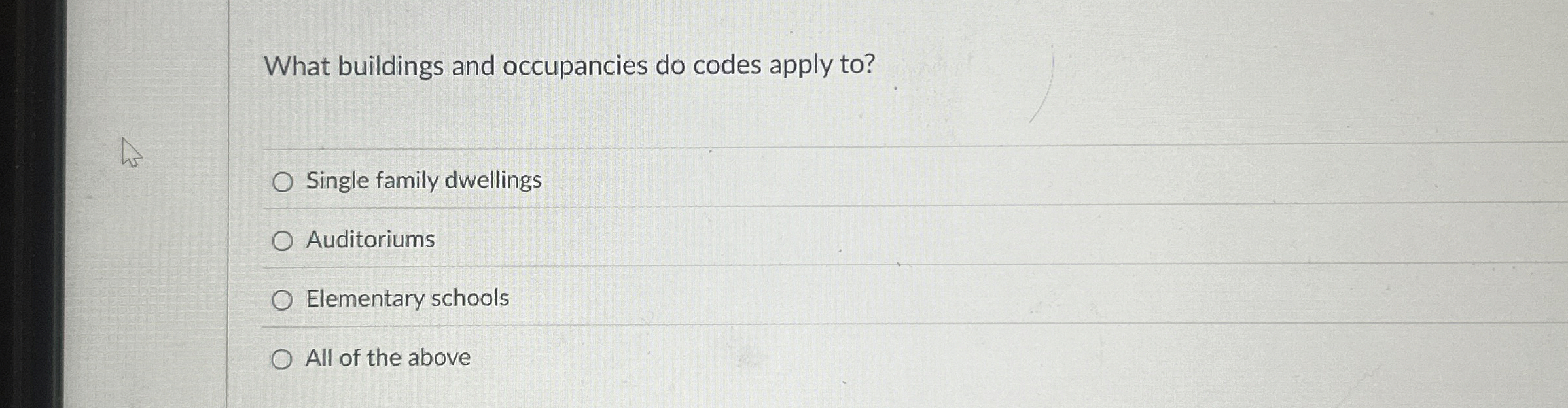  What buildings and occupancies do codes apply to? Single family dwellings