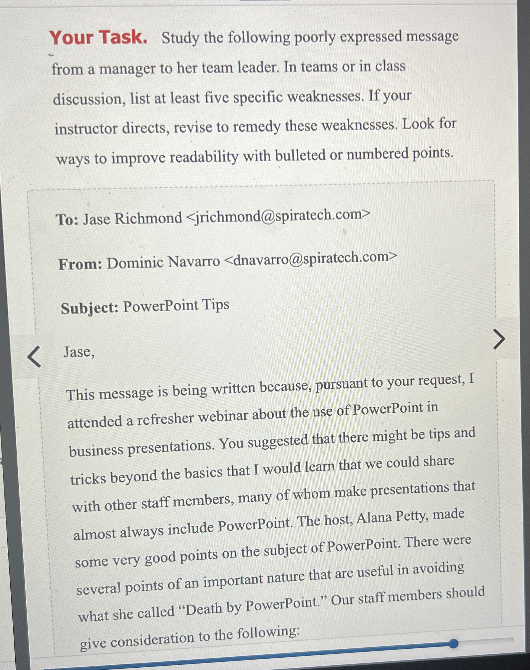  Your Task. Study the following poorly expressed message from a manager