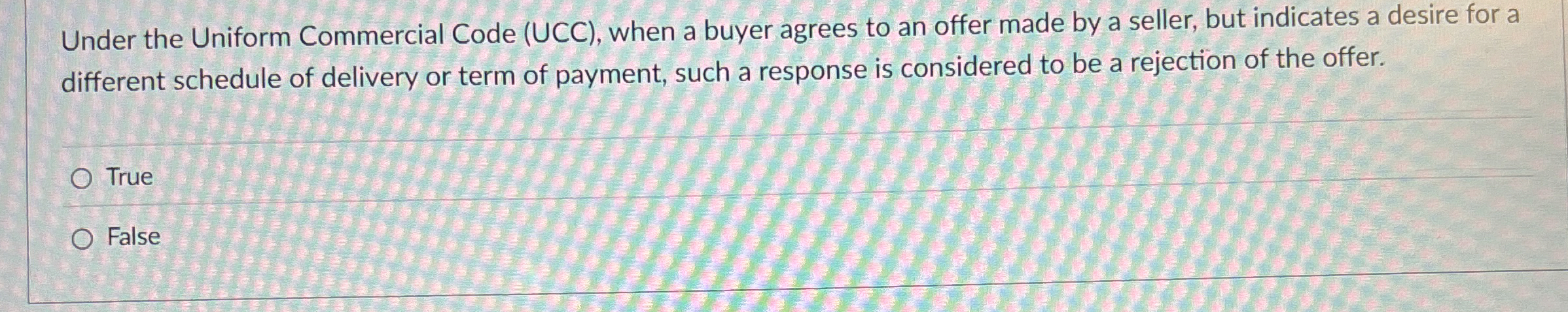  Under the Uniform Commercial Code (UCC), when a buyer agrees to