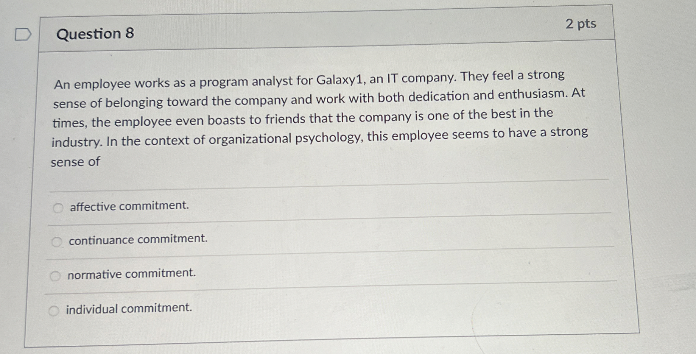  Question 8 2 pts An employee works as a program analyst